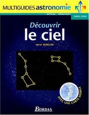 Cover of: Découvrir le ciel by Hervé Burillier, Hervé Burillier