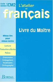 Cover of: Atelier de français, cycle 3 : CM2. Livre du maître