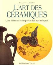 Cover of: L'Art des céramiques : Une histoire complète des techniques