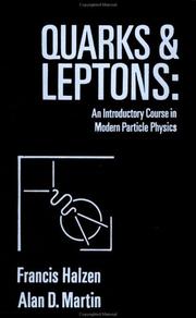 Quarks and leptons by Francis Halzen