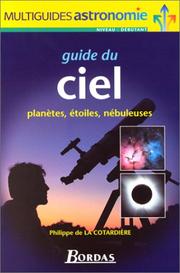 Cover of: Guide du ciel  by La Cotardière