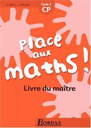 Cover of: Place aux maths, CP. Livre du maître
