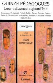 Cover of: Quinze pédagogues : leur influence aujourd'hui
