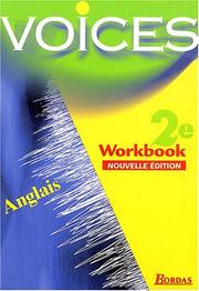 Cover of: Voices : Anglais, 2nde (Cahier d'activités)