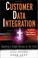 Cover of: Customer Data Integration