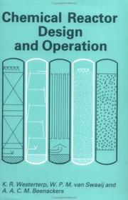 Cover of: Chemical Reactor Design and Operation, 2E | K. Roel Westerterp