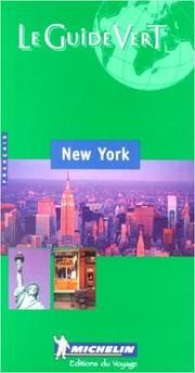 Cover of: Le Guide Vert (Michelin THE GREEN GUIDE New York, 12e, French language edition)