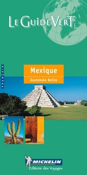 Cover of: Michelin Le Guide Vert Mexique by 