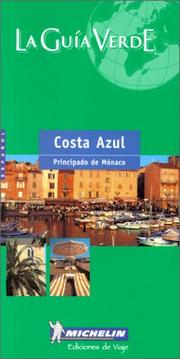 Cover of: Michelin LA Guia Verde Costa Azul (Michelin Green Guides (Foreign Language)) by 