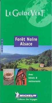 Michelin le Guide Vert Foret Noire Alsace by Michelin Travel Publications Staff