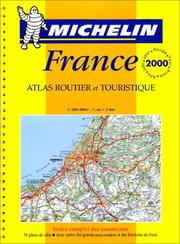 Cover of: France: Atlas routier et touristique