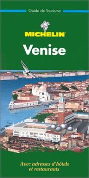 Cover of: Michelin THE GREEN GUIDE Venise by Michelin Travel Publications