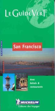 Cover of: Michelin LE GUIDE VERT San Francisco, 2e