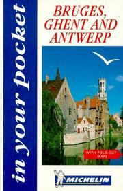 Michelin In Your Pocket Bruges, Ghent and Antwerp by Michelin Travel Publications