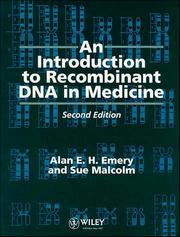 An introduction to recombinant DNA in medicine by Alan E. H. Emery