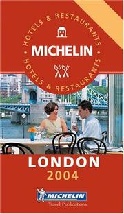 Cover of: Michelin Red Guide 2004 London: Hotels & Restaurants