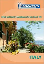 Cover of: Michelin Hotels And Country Guesthouses In Italy For Less Than 100 Euros