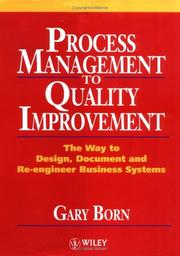 Cover of: Process management to quality improvement by Gary Born