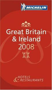 Cover of: Michelin Red Guide Great Britain & Ireland 2008: Hotels & Restaurants (Michelin Red Guide: Great Britain and Ireland) by 