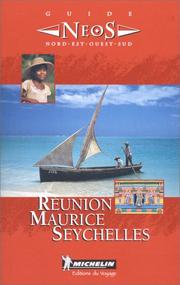Cover of: Michelin NEOS Guide Reunion Maurice Seychelles