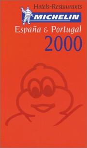 Cover of: Michelin THE RED GUIDE Espana-Portugal 2000 (THE RED GUIDE) by Michelin Travel Publications