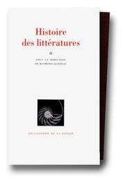 Cover of: Histoire des littératures, tome 2 : Littératures étrangères d'Europe