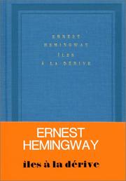Cover of: Îles à la dérive by Ernest Hemingway