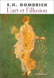 Cover of: L'Art et l'illusion: Psychologie de la représentation picturale