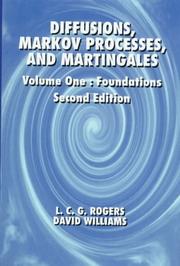 Cover of: Diffusions, Markov Processes, and Martingales, 2E, Vol. 1, Foundations by L. C. G. Rogers, David Williams