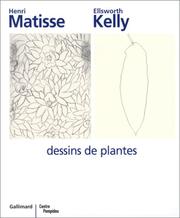 Cover of: Henri Matisse - Ellsworth Kelly : Dessins de plantes