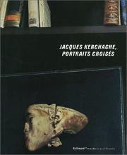 Jacques Kerchache, portraits croisés by Martin Bethenod