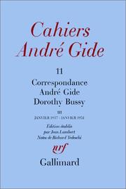 Cover of: Correspondance André Gide-Dorothy Bussy by André Gide, Dorothy Bussy, Jean Lambert
