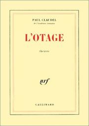 L' otage by Paul Claudel