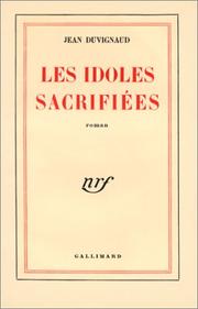 Cover of: Les Idoles sacrifiées