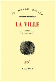 Cover of: La Ville by William Faulkner, William Faulkner