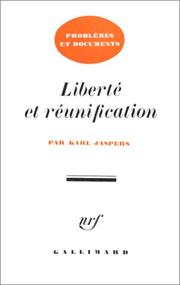 Cover of: Liberté et réunification