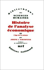 Cover of: Histoire de l'analyse économique III  by Joseph Alois Schumpeter