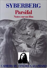 Cover of: Parsifal. Notes sur un film by Hans Jürgen Syberberg