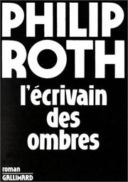 Cover of: L'Ecrivain des ombres by Philip A. Roth