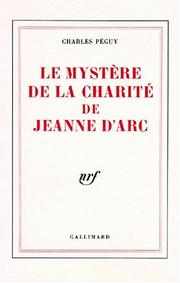 Cover of: Le Mystère de la charité de Jeanne d'Arc