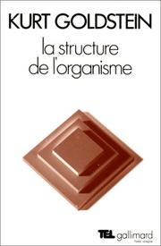 Cover of: La structure de l'organisme by Kurt Goldstein