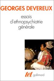 Cover of: Essais d'ethnopsychiatrie générale by Georges Devereux