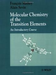 Cover of: Molecular Chemistry of the Transition Elements by François Mathey, Alain Sevin