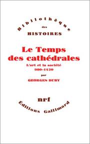 Cover of: Le Temps des cathédrales by Duby