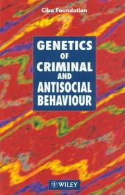 Cover of: Genetics of criminal and antisocial behaviour. | 