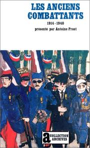 Cover of: Les Anciens Combattants, 1914-1940 by Prost