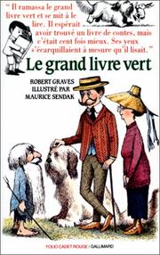 Cover of: Le grand livre vert by Robert Graves, Dominique Boutel, Anne Panzani, Maurice Sendak