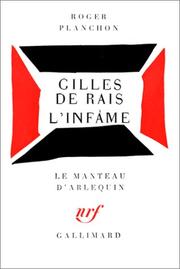 Cover of: Gilles de Rais, l'infâme