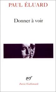 Cover of: Donner a Voir by Paul Éluard