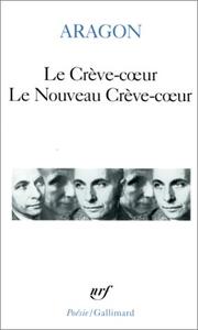 Cover of: Le Creve-coeur. Le nouveau Creve-coeur